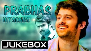 Prabhas Telugu Romantic Hit Songs || Jukebox || Telugu Songs