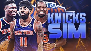 Simulating The Kevin Durant + Kyrie Irving + Zion Williamson New York Knicks Era