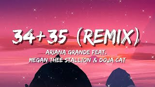 Ariana Grande - 34+35 (Remix) (Lyrics) | thank u, next / Doja Cat - Motive ... Lyric Mix