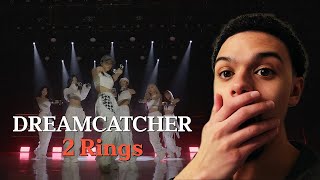 Dreamcatcher(드림캐쳐) '2 Rings' (Showcase ver.) REACTION | I LOVE THIS