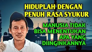 Sebenarnya manusia tidak bisa menentukan apa yang diinginkannya || Gus Baha || @julyaangel