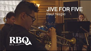 Jive for Five by Paul Nagle - RBQ