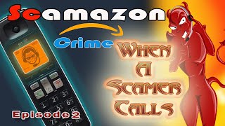 Amazon Prime Scam Episode 2- 5.4.2021 Scamazon Crime