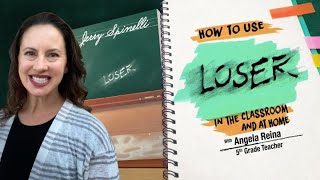 How to Use Loser with Your Class