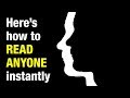 How To Read Anyone Instantly 18 Psychological Tips