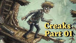 Creaks – Puzzle Adventure Game - Part 01 ( Scenes 1 - 9 )