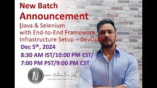 New Training/Boot Camp (Dec 5th): Selenium+Java+End to End Framework+ Infrastructure Setup(DevOps)