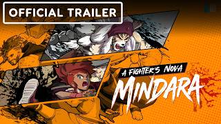 A Fighter’s Nova: Mindara - Official Kickstarter Announcement Trailer