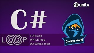 Learn Loops Concept(for,do,while)| C# Unity|Beginner Tutorials| Game Development Course