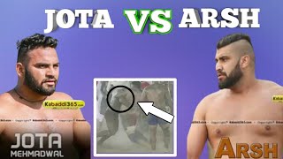 ਆ ਜੱਫਾ ਭਾਵੇ ਸਾਰੇ ਮੈਚ ਵਿਚ ਇਕ ਹੀ ਲੱਗ ਜਾਵੇ Arsh chohla sahib VS JOTA