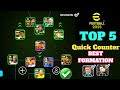 Top 5 Quick Counter best Formation in Efootball 25 Mobile | Quick counter best formation efootball25