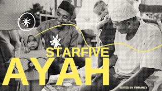 StarFive - Ayah (Video-Lirik)