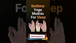 Bedtime Yoga Mudras For Sleep  #Shorts