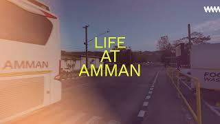 Life at AMMAN Mineral