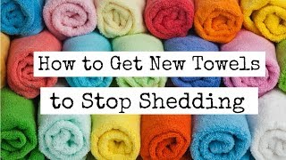 How to Get New Towels to Stop Shedding