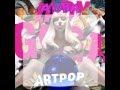 Lady Gaga - Aura ( LYRICS - KARAOKE - INSTRUMENTAL )