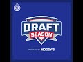 draft season draft overview with kyle crabbs