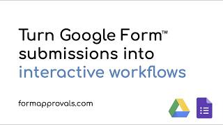 How to use Form Approvals | Turn Google Form™ submissions into approval workflows (English Tutorial)