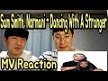 Sam Smith, Normani - Dancing With A Stranger MV Reaction