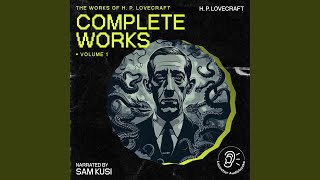 Chapter 8 - Part 5 - The Complete Works of H.P. Lovecraft (Volume 1)