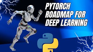 PyTorch Roadmap for Beginners | How to start with PyTorch for beginners