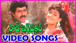 Rowdy Inspector Telugu Video Songs || Bala Krishna | Vijayashanti