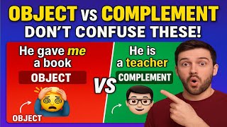 What is Complement | Difference between complement and object