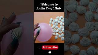 Unique craft using waste Balloon and Seashells | craft shorts | @AnitaCraftHub