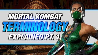 Mortal Kombat 11: Terminology Explained (Part 1)