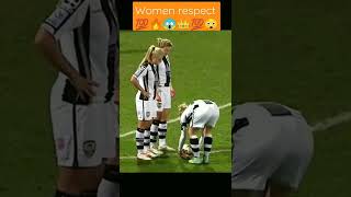RESPECT 😱💯👑😲💯||WOMEN Respect ||football respect movements captured on camera 🎥🎥 #shorts #ytshorts