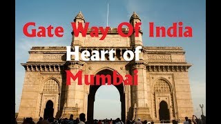 Gate way of india- Mumbai / गेट वे ऑफ़ इंडिया - मुंबई / mumbai top 10 best places