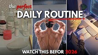 The Perfect Daily Routine For 2026 It Changes Everything