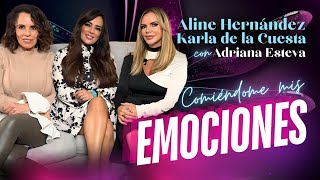 Comiéndome MIS EMOCIONES ft. Adriana Esteva.