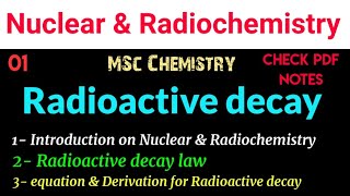 Nuclear Chemistry - (unit-1) Radioactive Decay Law and Equation + Introduction •MSc Chemistry #notes