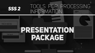 Presentation package (Data Processing SSS 2)