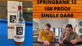 SPRINGBANK 12 100 PROOF  (SINGLE DARK)