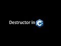 Destructor in C++. Basics