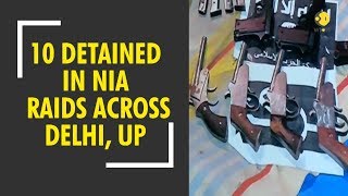 10 detained in NIA raids across Delhi, UP to bust new IS-inspired terror module