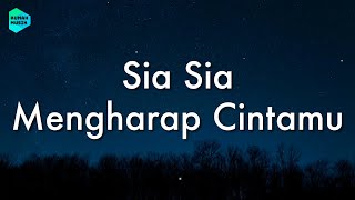 Tidakkah Kau Rasakan Getaran Cinta (Lirik Lagu) 🎵 ~ Sia Sia Mengharap Cintamu - Gustrian Geno