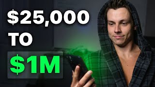 Trading 25k Into $1,000,000 (#1)