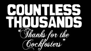 Countless Thousands - Thanks for the Cockfosters (Audio)