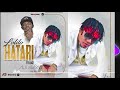 lolilo hatari ft b face official audio