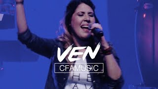 CFAMUSIC - Ven (Videoclip Oficial)