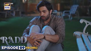 Radd Episode 9 | Promo | Digitally Presented by Happilac Paints | ARY Digital