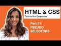 HTML CSS Tutorial for Beginners – 21 – Pseudo Selectors