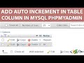 How to Add Auto Increment in Column Table in MySQL phpMyAdmin