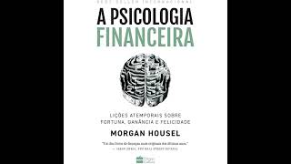 Audiolivro: Psicologia Financeira