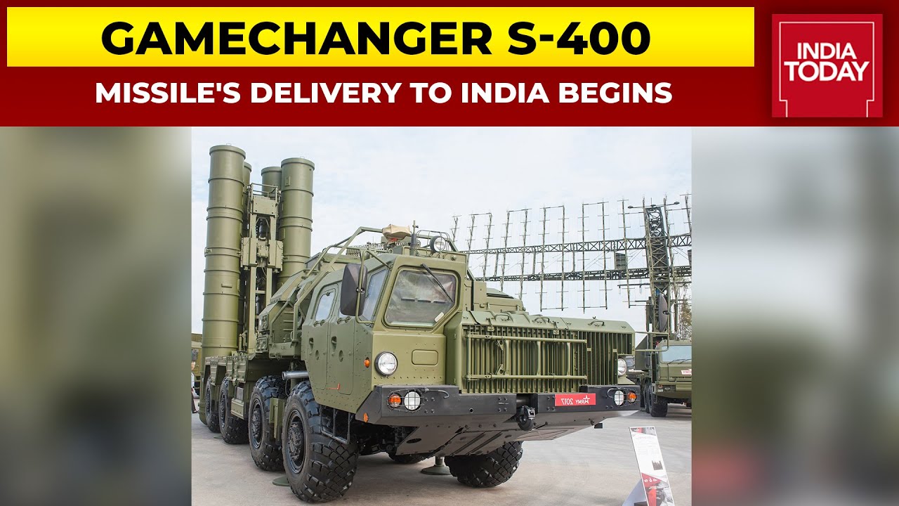 India Receives S-400 Air Defence System, First Unit To Be Deployed Near ...