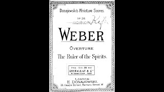 OUVERTURE TO DER BEHERRSCHER DER GEISTER by Carl Maria von Weber {Audio + Full score}