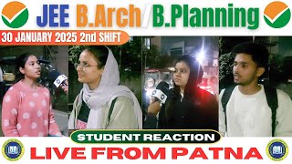 B.Arch/B.planning 2025 Student Reaction || JEE Mains 2025 || 30 January 2025 2nd Shift Exam 📌😱🔥🚨